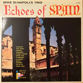 Mike Di Napoli's Trio - Echoes Of Spain