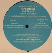 Mike Dixon - Wanna Be  A DJ EP