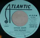 7inch Vinyl Single - Mike Douglas - Dancin' Again