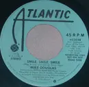 7inch Vinyl Single - Mike Douglas - Smile, Smile, Smile