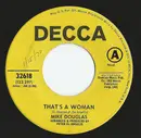 7inch Vinyl Single - Mike Douglas - That's A Woman