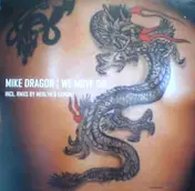 Mike Dragon - We Move On