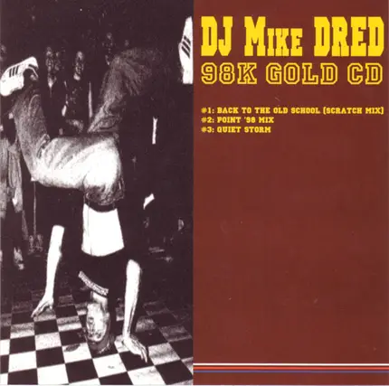 Mike Dred - 98K Gold CD
