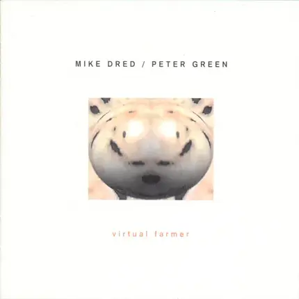 Mike Dred / Peter Green - Virtual Farmer