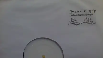 Mike E Feat Kayleigh - Fresh N Empty