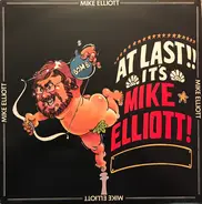 Mike Elliott - At Last It's Mike Elliott