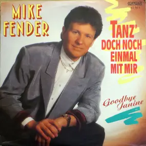 Mike Fender - Tanz' Doch Noch Einmal Mit Mir