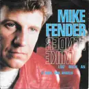 7inch Vinyl Single - Mike Fender - Lüg' Mich An