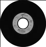 7inch Vinyl Single - Mike Fender - Lüg' Mich An