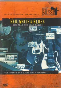 Mike Figgis - Red, White & Blues - Wie Briten Den Blues Neu Erfunden