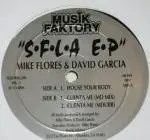 Mike Flores & David Garcia - S.F.L.A. EP