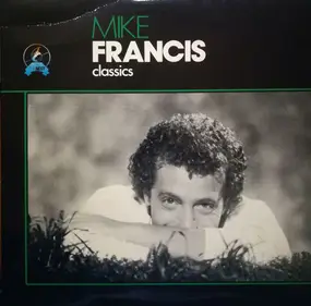 Mike Francis - Classics