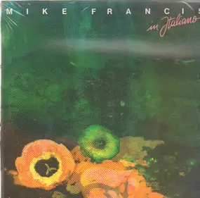 Mike Francis - Mike Francis in Italiano