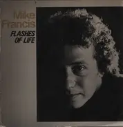 Mike Francis - Flashes of Life