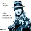 CD - Mike Freeman & Spellbound - Street Shuffle