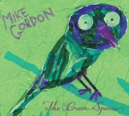 Mike Gordon - Green Sparrow