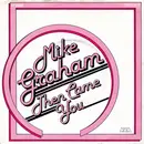 7inch Vinyl Single - Mike Graham - Then Came You / Would You Still Love Me