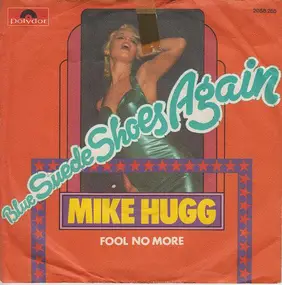 Mike Hugg - Blue Suede Shoes Again