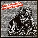 7inch Vinyl Single - Mike Hudson Unmedicated - Anything