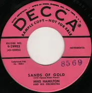 Mike Hamilton And His Orchestra - Sands Of Gold / I'm Glad (Me Laegro)