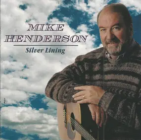 Mike Henderson - Silver Linings