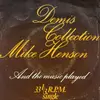 7inch Vinyl Single - Mike Henson - Demiscollection - And The Music Played