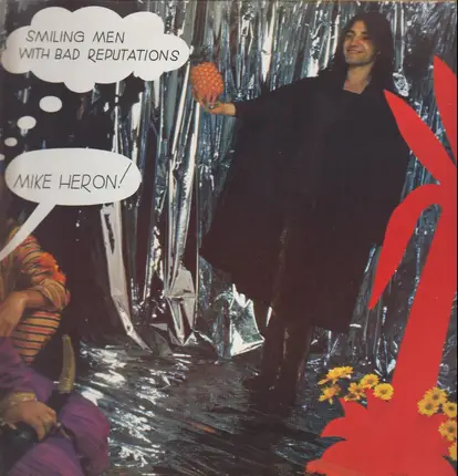 Mike Heron - Smiling Men with Bad Reputations