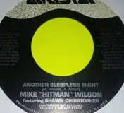 Mike 'Hitman' Wilson - Another Sleepless Night