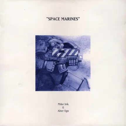 Mike Ink / Alter Ego - Space Marines