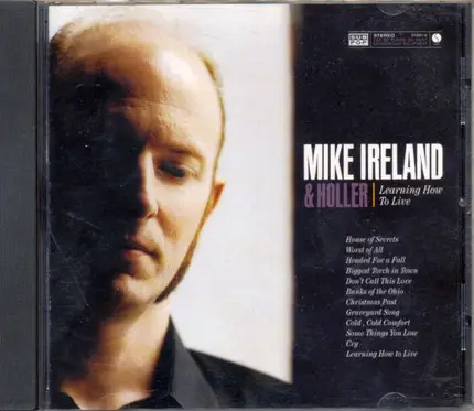 Mike Ireland & Holler - Learning How to Live