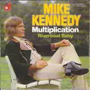7inch Vinyl Single - Mike Kennedy - Multiplication