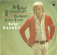 Mike Kennedy - Twiggy-Lee-Dee