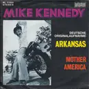7inch Vinyl Single - Mike Kennedy - Arkansas