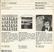 7inch Vinyl Single - Mike Kennedy - Men Don't Ever Cry