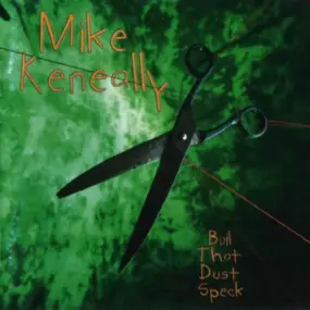 Mike Keneally - Boil That Dust Speck