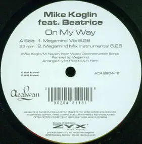 Mike Koglin - On My Way (Megamind Mixes)