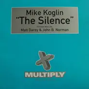 Mike Koglin - The Silence