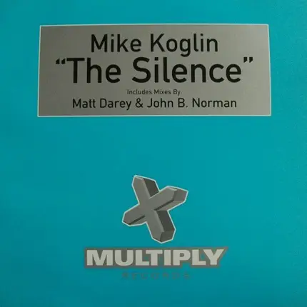Mike Koglin - The Silence