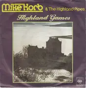 7inch Vinyl Single - Mike Korb & The Highland Pipes - Highland Games