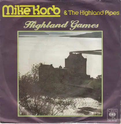 Mike Korb & The Highland Pipes - Highland Games