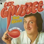 7inch Vinyl Single - Mike Krüger - Der Gnubbel