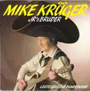 7inch Vinyl Single - Mike Krüger - JR's Bruder