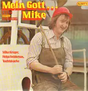 Mike Krüger - Mein Gott, Mike