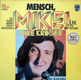 Mike Krüger - Mensch, Mike!