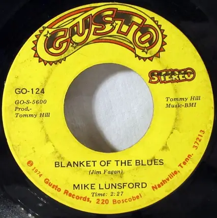 Mike Lunsford - While The Feelings Good / Blanket Of The Blues