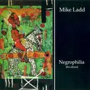 CD - Mike Ladd - Negrophilia [The Album]