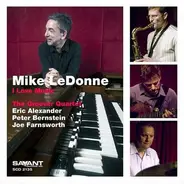 Mike LeDonne & The Groover Quartet - I Love Music