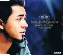 CD Single - Mike Leon Grosch - Don't Let It Get You Down