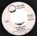 7inch Vinyl Single - Mike Lesley - My Mama Said - Promo copy