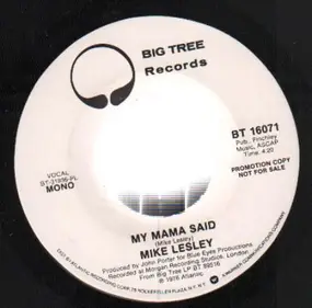 Mike Lesley - My Mama Said